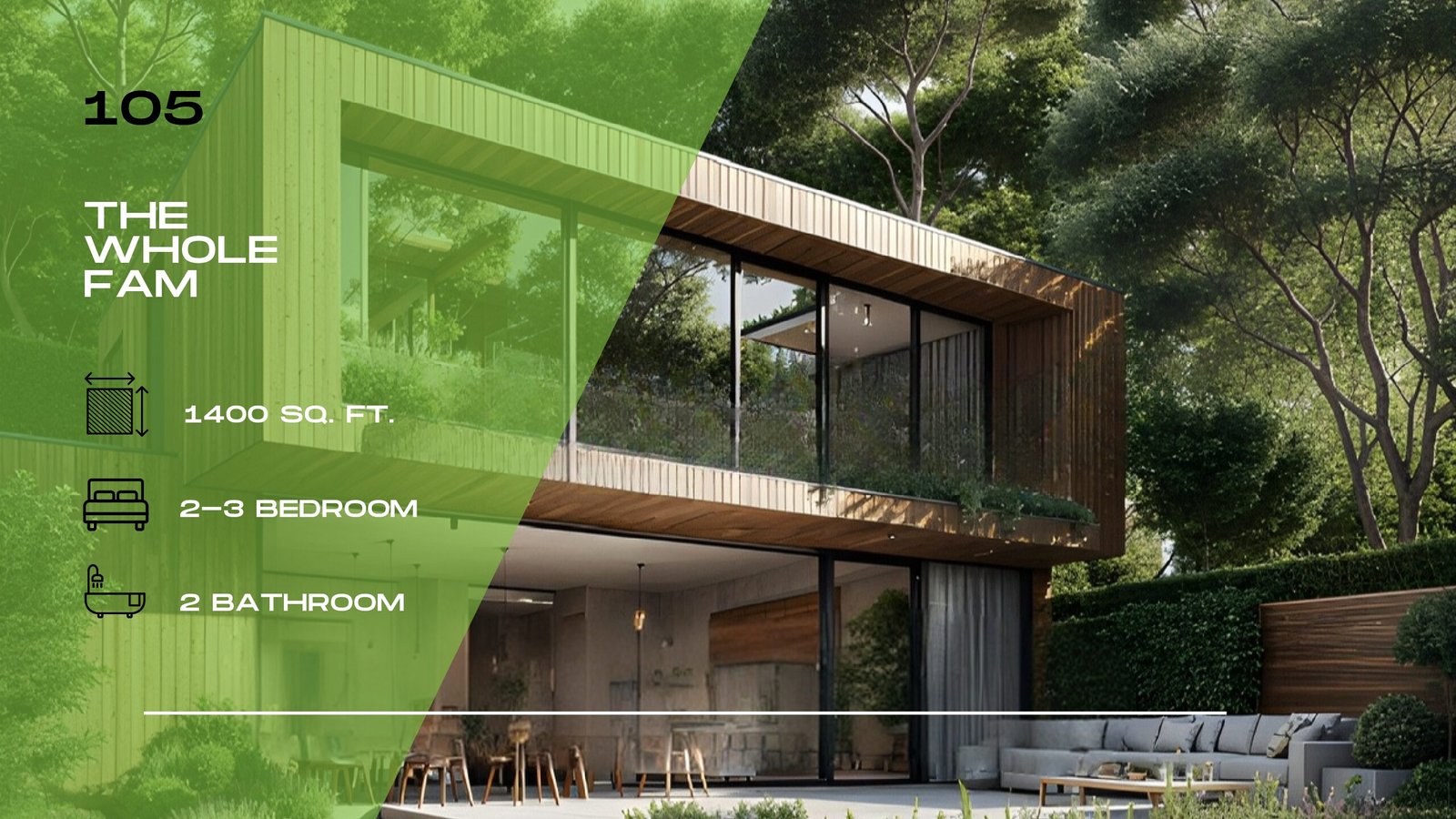 105 – The Whole Fam | 2–3 Bed · 2 Bath · 1,400 SF (Custom Home)