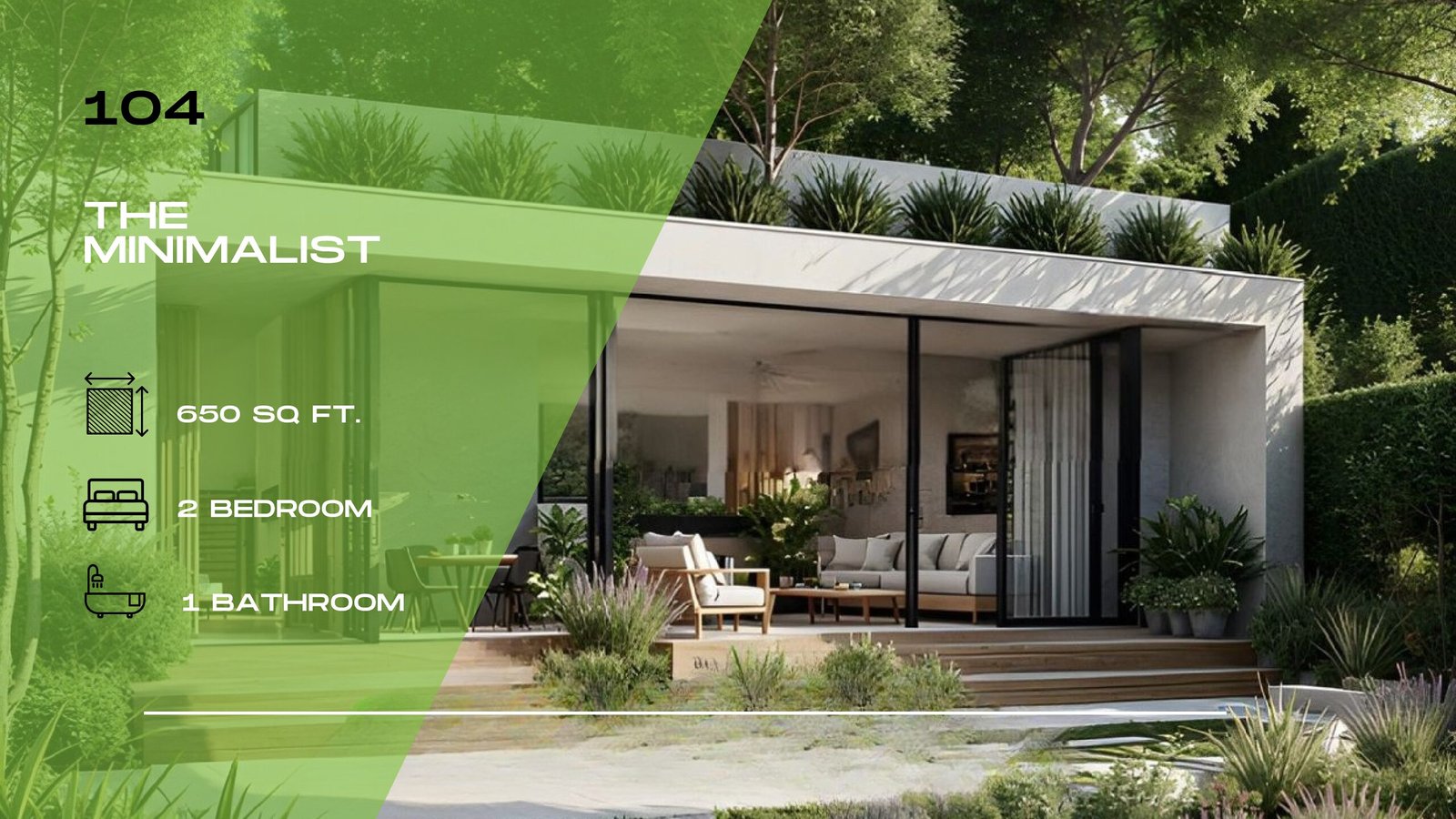 104 – The Minimalist | 2 Bed · 1 Bath · 660 SF (Garden Suite)